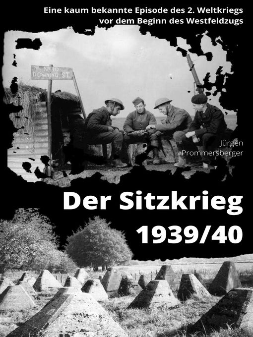 Title details for Der Sitzkrieg 1939/40 by Jürgen Prommersberger - Available